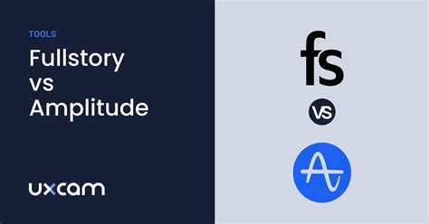 fullstory vs amplitude.